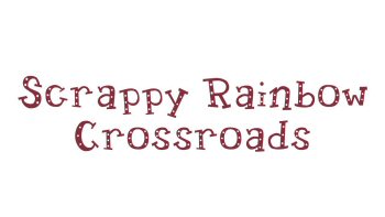 Scrappy Rainbow Crossroads Quilt Pattern
