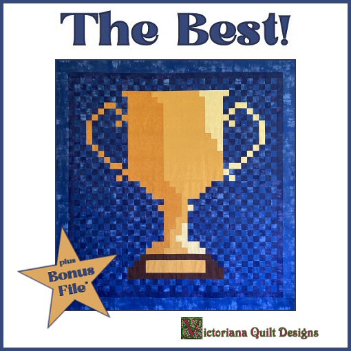 The Best! Trophy Quilt Pattern