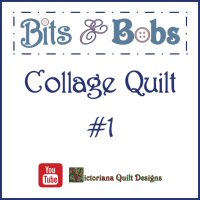 Bits & Bobs Collage Quilt Video #1