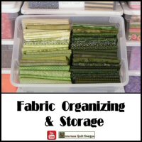 Quilt Fabric Organizing & Storage