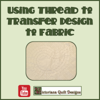 Using Thread to Transfer Design to Fabric