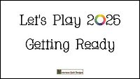 Let's Play 2025 Getting Ready Video