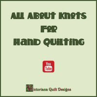 All About Knots for Hand Quilting